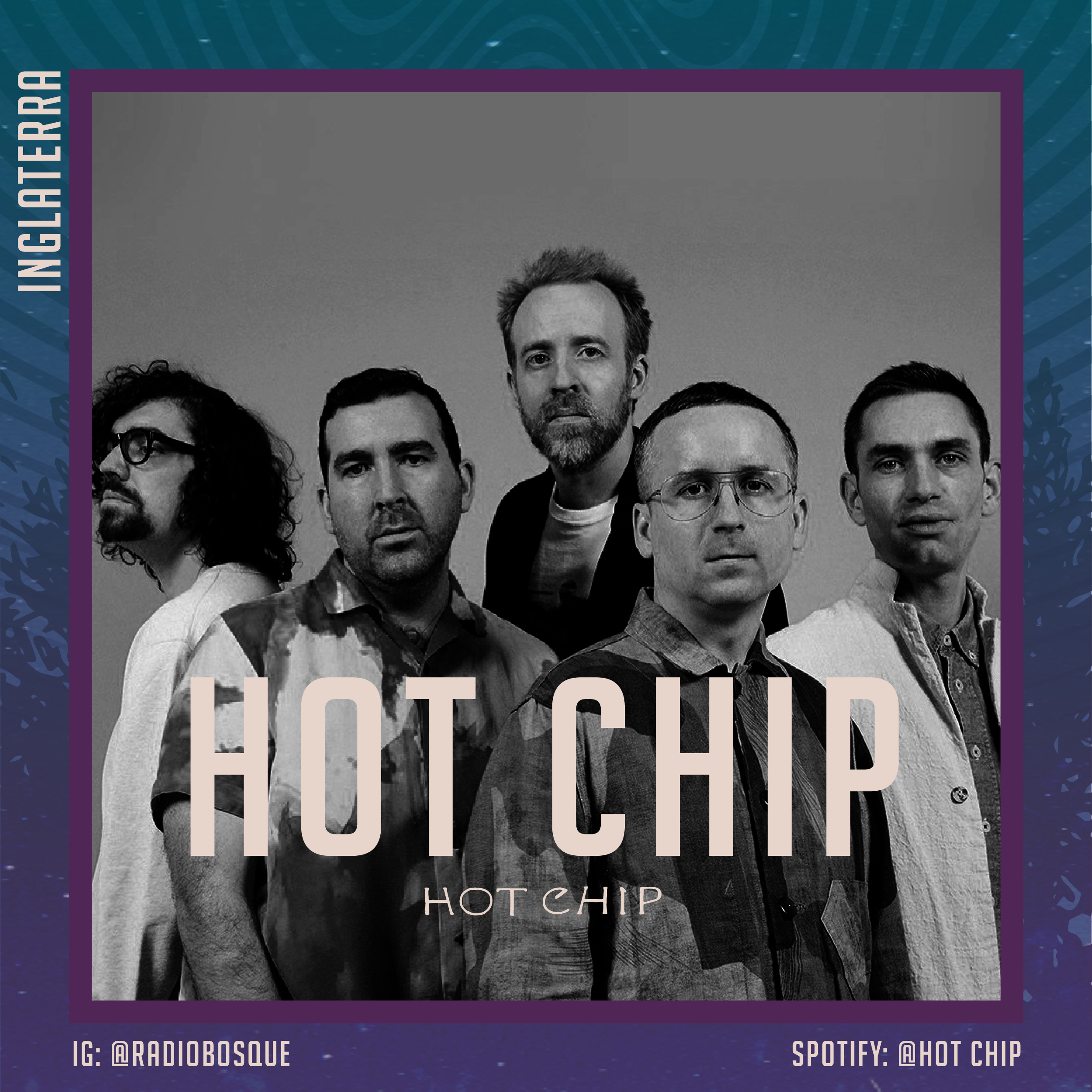 Radio Bosque — Hot Chip