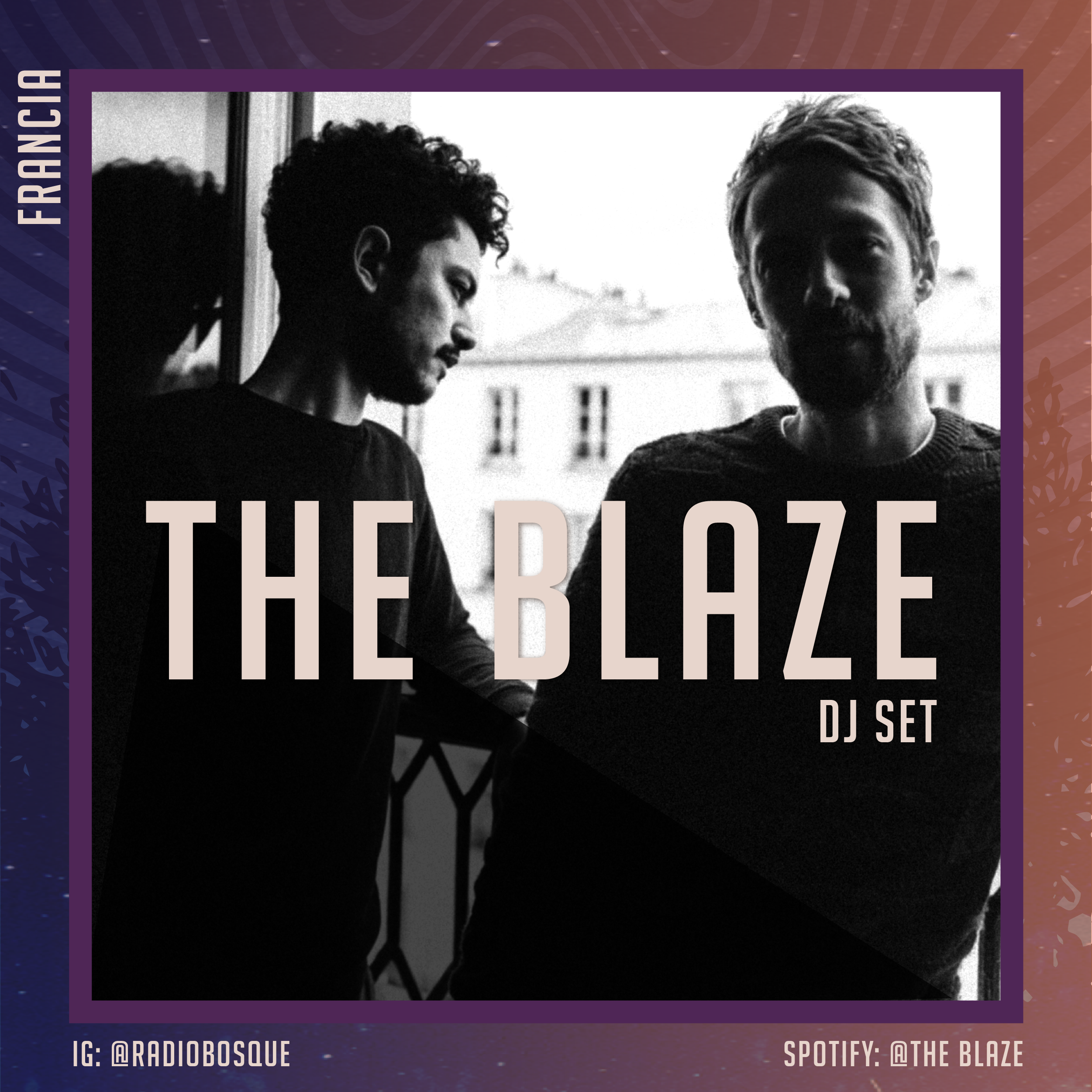 Radio Bosque — The Blaze