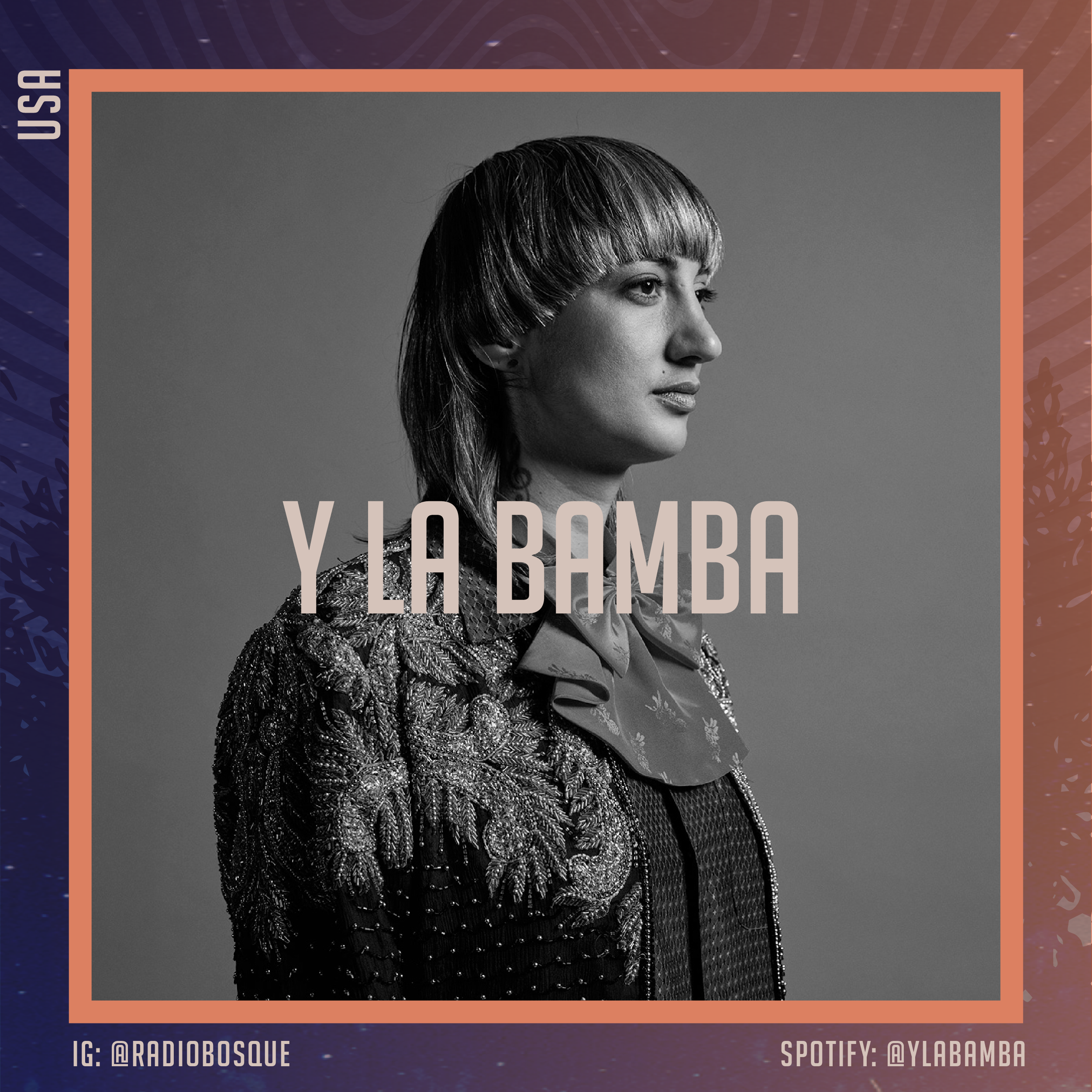 Radio Bosque — Y La Bamba