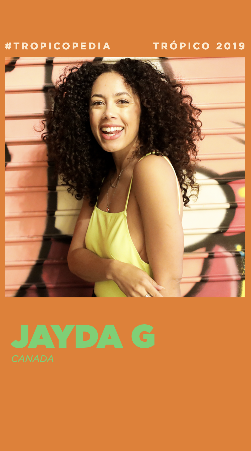 Trópico — Tropicopedia Jayda G